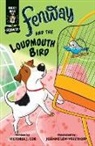 Victoria J Coe, Victoria J. Coe, Joanne Lew-Vriethoff - Fenway and The Loudmouth Bird