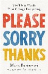 Mark Batterson - Please, Sorry, Thanks