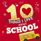 John Joseph, Samantha Sweeney - 10 Things I Love About School