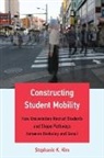 Stephanie K Kim, Stephanie K. Kim, Stephanie K. Kim - Constructing Student Mobility