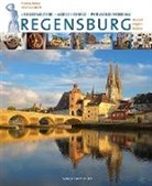 Thomas Ferber, Peter Morsbach - Regensburg. UNESCO Welterbe - World Heritage - Patrimonio Mondiale
