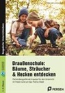 Cathleen Heil, Johannes Plotzki - Draußenschule: Bäume, Sträucher & Hecken entdecken