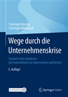 Christoph Hillebrand, Niering, Christoph Niering - Wege durch die Unternehmenskrise