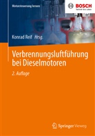 Reif, Konrad Reif - Verbrennungsluftführung bei Dieselmotoren