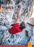 Roni Andres, Antonella Cicogna, Mario Manica, Davide Negretti - Klettern in Arco