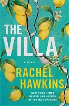 Rachel Hawkins - The Villa