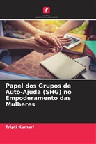 Tripti Kumari - Papel dos Grupos de Auto-Ajuda (SHG) no Empoderamento das Mulheres