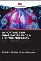 PhD. Dr. QF. Jose Nicolas Cardenas, QF. Jose Nicolas Cardenas - IMPORTANCE DU PHARMACIEN FACE À L'AUTOMÉDICATION