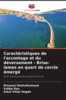 Subba Rao, Binumol Shahulhameed, Arkal Vittal Hegde - Caractéristiques de l'accostage et du déversement - Brise-lames en quart de cercle émergé