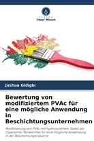 Joshua Gidigbi - Bewertung von modifiziertem PVAc für eine mögliche Anwendung in Beschichtungsunternehmen