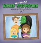 Ashley-Nichole - Wicked Awesome Stepmother