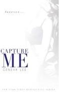 Geneva Lee - Capture Me