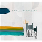 Eric Johnson - The Book Of Making, 1 Audio-CD (Audio book)