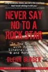 Glenn Berger, Berger Glenn - Never Say No to a Rock Star