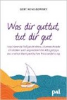Gert Kowarowsky - Was dir guttut, tut dir gut