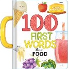 Annie Sechao - My 100 First Words About Foods: A Carry Along Book