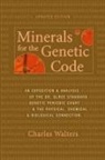 Charles Walters - Minerals for the Genetic Code