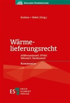 Asmus Nebel (Dr.), Florian Brahms, Florian Brahms (Dr.), Julian Asmus Nebel - Wärmelieferungsrecht
