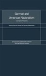 Hartmut Lehmann, Hermann Wellenreuther, Hartmut Lehmann, Lehmann Hartmut, Hermann Wellenreuther, Wellenreuther Hermann - German and American Nationalism