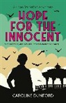 Caroline Dunford, Dunford Caroline - Hope for the Innocent (Hope Stapleford Adventure 1)