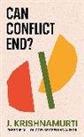 J Krishnamurti, J. Krishnamurti - Can Conflict End?