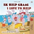 Shelley Admont, Kidkiddos Books - I Love to Help (Afrikaans English Bilingual Book for Kids)