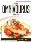 William S. Nutt - THE OMNIVOURUS BOOK