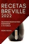 Pedro Nadal - RECETAS BREVILLE 2022