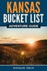 Douglas Huber - Kansas Bucket List Adventure Guide