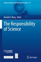 Harald A Mieg, Harald A. Mieg - The Responsibility of Science