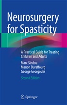 Manon Duraffourg, George Georgoulis, Marc Sindou - Neurosurgery for Spasticity