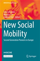 Maurice Crul, Andreas Pott, Jens Schneider - New Social Mobility