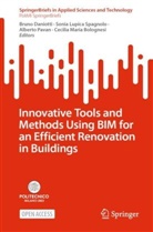 Cecilia Maria Bolognesi, Bruno Daniotti, Sonia Lupica Spagnolo, Alberto Pavan, Alberto Pavan et al - Innovative Tools and Methods Using BIM for an Efficient Renovation in Buildings