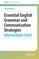 Adrian Wallwork - Essential English Grammar and Communication Strategies