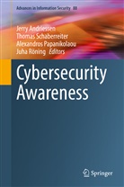 Jerry Andriessen, Alexandros Papanikolaou, Alexandr Papanikolaou et al, Juha Röning, Thomas Schaberreiter - Cybersecurity Awareness