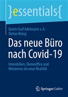 Quirin Graf Adelmann v A, Quirin Graf Adelmann v. A., Stefan König - Das neue Büro nach Covid-19