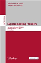 Dhabaleswar K Panda, Dhabaleswar K. Panda, Sullivan, Michael Sullivan - Supercomputing Frontiers