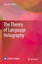 Guanlian Qian - The Theory of Language Holography