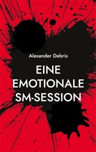 Alexander Debris - Eine emotionale SM-Session