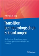 Peter Weber - Transition bei neurologischen Erkrankungen