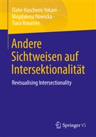 Elahe Haschemi Yekani, T Lopez, Tiara Lopez, Magdalena Nowicka, Roxanne, Tiara Roxanne - Andere Sichtweisen auf Intersektionalität