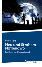 Sarina Gygi - Heu und Stroh im Nirgendwo