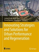 Ha¿im Altan, Hasim Altan, Osman Balaban, Osman Balaban et al, Peleg Kremer, Cristina Piselli - Innovating Strategies and Solutions for Urban Performance and Regeneration