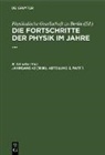 Physikalische Gesellschaft zu Berlin, B. Schwalbe - Die Fortschritte der Physik im Jahre ... - 1886, Jahrgang 42, Abteilung 3: Die Fortschritte der Physik im Jahre 1886