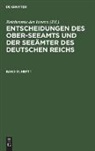 Reichsamte des Innern - Entscheidungen des Ober-Seeamts und der Seeämter des Deutschen Reichs - Band 13, Heft 1: Entscheidungen des Ober-Seeamts und der Seeämter des Deutschen Reichs. Band 13, Heft 1