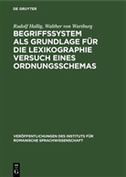 Rudolf Hallig, Walther von Wartburg - Begriffssystem als Grundlage für die Lexikographie Versuch eines Ordnungsschemas