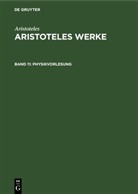 Aristoteles, Christof Rapp - Aristoteles: Aristoteles Werke - Band 11: Physikvorlesung