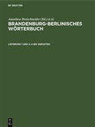 Anneliese Bretschneider, Gerhard Ising, Joachim Wiese - Brandenburg-Berlinisches Wörterbuch. Brandenburg-Berlinisches Wörterbuch, Band 1 - Band 1. Lieferung 1 und 2: A bis anpusten