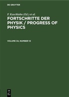 F. Kaschluhn, A. Lösche, R. Ritschl, R Rompe, R. Rompe - Fortschritte der Physik / Progress of Physics - Volume 34, Number 12: Fortschritte der Physik / Progress of Physics. Volume 34, Number 12