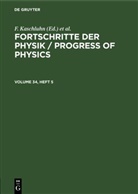 F. Kaschluhn, A. Lösche, R. Ritschl, R Rompe, R. Rompe - Fortschritte der Physik / Progress of Physics - Volume 34, Heft 5: Fortschritte der Physik / Progress of Physics. Volume 34, Heft 5